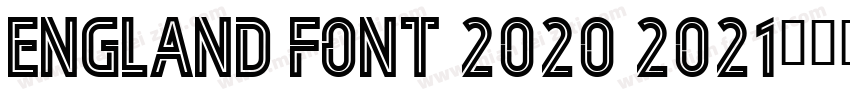 England font 2020 2021字体转换